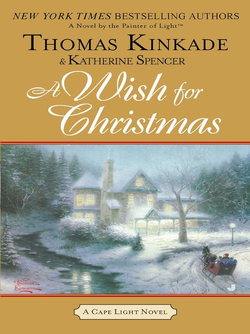 Title details for A Wish for Christmas by Thomas Kinkade - Wait list